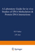 Cover: A laboratory guide for in vivo studies of DNA methylation and protein/DNA interactions - Birkh&auml;user