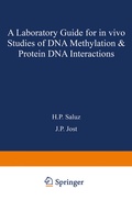 Cover: A laboratory guide for in vivo studies of DNA methylation and protein/DNA interactions - Birkh&auml;user