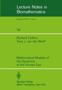 Enlarge image Cover: Mathematical Models of the Dynamics of the Human Eye - Springer
