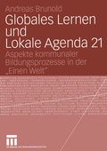 Cover: Globales Lernen und Lokale Agenda 21 - VS Verlag f&uuml;r Sozialwissenschaften
