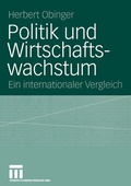 Cover: Politik und Wirtschaftswachstum - VS Verlag f&uuml;r Sozialwissenschaften