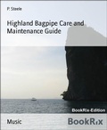 Cover: Highland Bagpipe Care and Maintenance Guide - BookRix