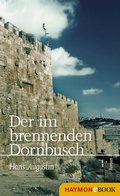 Cover: Der im brennenden Dornbusch - Haymon Verlag