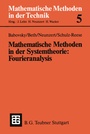 Cover: Mathematische Methoden in der Systemtheorie: Fourieranalysis - Vieweg+Teubner Verlag