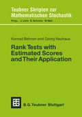Cover: Rank Tests with Estimated Scores and Their Application - Vieweg+Teubner Verlag