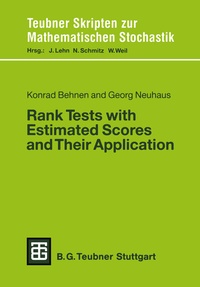 Enlarge image Cover: Rank Tests with Estimated Scores and Their Application - Vieweg+Teubner Verlag