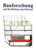 Cover: Bauforschung und ihr Beitrag zum Entwurf - Vieweg+Teubner Verlag