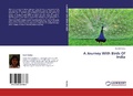 Cover: A Journey With Birds Of India - LAP Lambert Academic Publishing