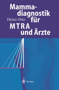 Abbildung von: Mammadiagnostik für MTRA und Ärzte - Springer