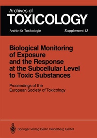 Enlarge image Cover: Biological Monitoring of Exposure and the Response at the Subcellular Level to Toxic Substances - Springer