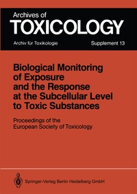 Enlarge image Cover: Biological Monitoring of Exposure and the Response at the Subcellular Level to Toxic Substances - Springer