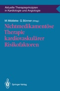 Cover: Nichtmedikament&ouml;se Therapie kardiovaskul&auml;rer Risikofaktoren - Springer