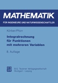 Cover: Integralrechnung f&uuml;r Funktionen mit mehreren Variablen - Vieweg+Teubner Verlag