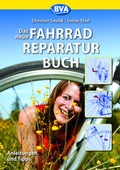 Cover: Das neue Fahrradreparaturbuch - BVA BikeMedia