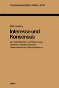 Cover: Interesse und Konsensus - VS Verlag f&uuml;r Sozialwissenschaften