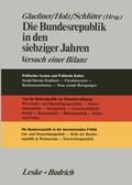 Cover: Die Bundesrepublik in den siebziger Jahren - VS Verlag f&uuml;r Sozialwissenschaften