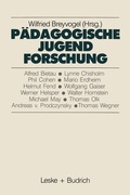 Cover: P&auml;dagogische Jugendforschung - VS Verlag f&uuml;r Sozialwissenschaften