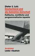 Cover: Deutschland und die Kollektive Sicherheit - VS Verlag f&uuml;r Sozialwissenschaften