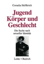 Cover: Jugend, Körper und Geschlecht - VS Verlag für Sozialwissenschaften