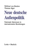 Cover: Neue deutsche Au&szlig;enpolitik - VS Verlag f&uuml;r Sozialwissenschaften