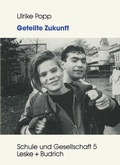 Cover: Geteilte Zukunft - VS Verlag f&uuml;r Sozialwissenschaften