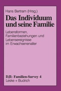 Cover: Das Individuum und seine Familie - VS Verlag f&uuml;r Sozialwissenschaften