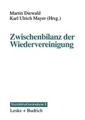 Cover: Zwischenbilanz der Wiedervereinigung - VS Verlag f&uuml;r Sozialwissenschaften