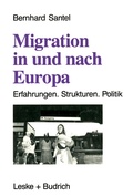Cover: Migration in und nach Europa - VS Verlag f&uuml;r Sozialwissenschaften