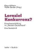 Cover: Lernziel Konkurrenz? - VS Verlag f&uuml;r Sozialwissenschaften