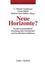 Cover: Neue Horizonte? - VS Verlag f&uuml;r Sozialwissenschaften