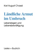 Cover: L&auml;ndliche Armut im Umbruch - VS Verlag f&uuml;r Sozialwissenschaften