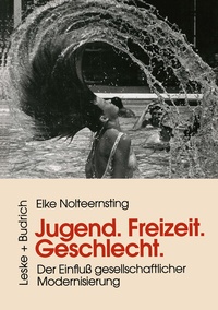 Enlarge image Cover: Jugend, Freizeit, Geschlecht - VS Verlag für Sozialwissenschaften