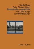 Cover: Ostdeutsche Jugendliche - VS Verlag f&uuml;r Sozialwissenschaften
