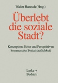 Cover: &Uuml;berlebt die soziale Stadt? - VS Verlag f&uuml;r Sozialwissenschaften