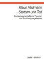 Cover: Sterben und Tod - VS Verlag für Sozialwissenschaften