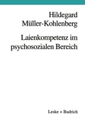 Cover: Laienkompetenz im psychosozialen Bereich - VS Verlag f&uuml;r Sozialwissenschaften
