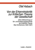 Cover: Von der Erkenntniskritik zur Kritischen Theorie der Gesellschaft - VS Verlag f&uuml;r Sozialwissenschaften