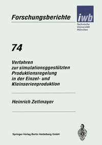 Abbildung von: Verfahren zur simulationsgestützten Produktionsregelung in der Einzel- und Kleinserienproduktion - Springer