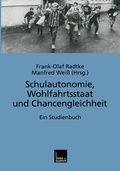Cover: Schulautonomie, Wohlfahrtsstaat und Chancengleichheit - VS Verlag f&uuml;r Sozialwissenschaften