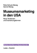 Cover: Museumsmarketing in den USA - VS Verlag f&uuml;r Sozialwissenschaften