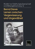 Cover: Lernen zwischen Vergewisserung und Ungewi&szlig;heit - VS Verlag f&uuml;r Sozialwissenschaften