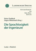Cover: Die Sprachlosigkeit der Ingenieure - VS Verlag f&uuml;r Sozialwissenschaften