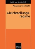 Cover: Gleichstellungsregime - VS Verlag f&uuml;r Sozialwissenschaften