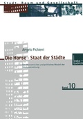 Cover: Die Hanse - Staat der St&auml;dte - VS Verlag f&uuml;r Sozialwissenschaften