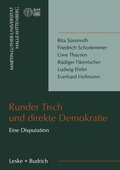 Cover: Runder Tisch und direkte Demokratie - VS Verlag f&uuml;r Sozialwissenschaften