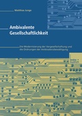 Cover: Ambivalente Gesellschaftlichkeit - VS Verlag f&uuml;r Sozialwissenschaften