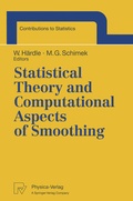 Cover: Statistical Theory and Computational Aspects of Smoothing - Physica