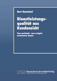 Abbildung von: Dienstleistungsqualität aus Kundensicht - Deutscher Universitätsverlag