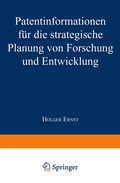 Cover: Patentinformationen f&uuml;r die strategische Planung von Forschung und Entwicklung - Deutscher Universit&auml;tsverlag