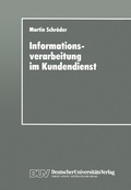 Cover: Informationsverarbeitung im Kundendienst - Deutscher Universit&auml;tsverlag